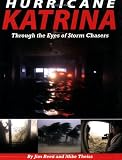 Hurricane Katrina: Through the Eyes of Storm Chasers