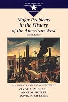 Major Problems in the History of the American West (Major Problems in American History)
