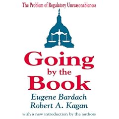 Going by the Book: The Problem of Regulatory Unreasonableness