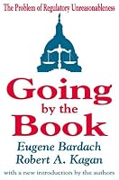Going by the Book: The Problem of Regulatory Unreasonableness