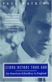 Stand Before Your God : An American Schoolboy in England