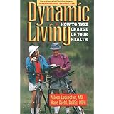 dynamic livinghow to take charge of your health