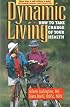 Dynamic Living:How to Take Charge of Your Health