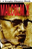 Malcolm X (Trophy Chapter Books)