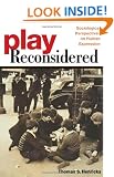 Play Reconsidered: Sociological Perspectives on Human Expression
