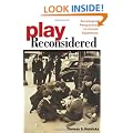 Play Reconsidered: Sociological Perspectives on Human Expression