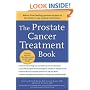 The Prostate Cancer Treatment Book: Advice from Leading Prostate Experts from the Nation's Top Medical Institutions