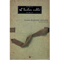 L'herbier oubli� : Secrets des plantes retrouv�s