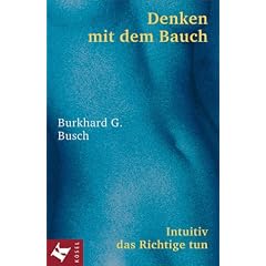 Denken mit dem Bauch