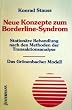 Neue Konzepte zum Borderline-Syndrom. Station�re Behandlung nach den Methoden der Transaktionsanalyse - Das Gr�nenbacher Modell