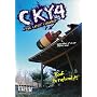 CKY4: The Latest & Greatest