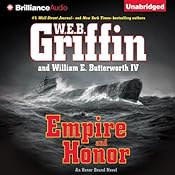 Empire and Honor: Honor Bound, Book 7 | [W. E. B. Griffin, William E. Butterworth]