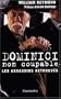 Dominici non coupable : Les assassins retrouv�s