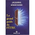 Le grand guide de l 'ETRE