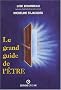 Le grand guide de l 'ETRE