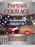 Portrait of Courage - The Untold Story of Flight 93