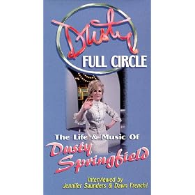 Full Circle--The Life & Music of Dusty Springfield [VHS]