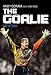 The Goalie: My Story
