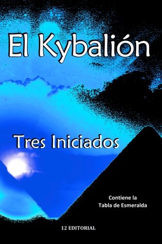 El Kybalion (Spanish Edition)
