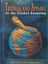Textiles and Apparel in the Global Economy
