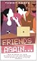 Friends Again...: True Stories of Love and Death