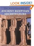 The Encyclopaedia of Ancient Egyptian Architecture
