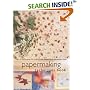 Papermaking Techniques Book: Over 50 Techniques for Making and Embellishing Handmade Paper