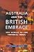 Book Australia and the British Embrace: The Demise of the Imperial Ideal
