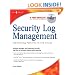 Security Log Management: Identifying Patterns in the Chaos