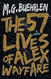 The Fifty-Seven Lives of Alex Wayfare