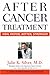 After Cancer Treatment: Heal Faster, Better, Stronger