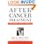 After Cancer Treatment: Heal Faster, Better, Stronger (A Johns Hopkins Press Health Book)