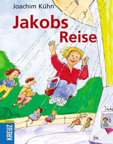 Kreuz-Verlag Jakobs Reise