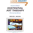 Existential Art Therapy: The Canvas Mirror