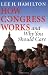 How Congress Works and Why You Should Care