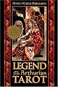 Legend: The Arthurian Tarot Cards and Book