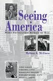 Review The University Press of Kentucky  / Seeing America: Women Photographers Between the Wars