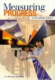 Measuring Progress: Is Life Getting Better, or Worse? (CSIRO Wildlife & Ecology)