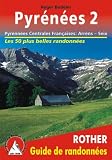 Pyrenees 2: French Central Pyrenees: Arrens-Seix: Rother Walking Guide