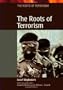 The Roots of Terrorism
