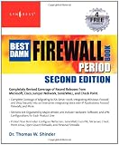 The Best Damn Firewall Book Period