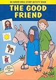 The good friend : stories Jesus told