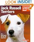 Jack Russell Terriers Complete Owner's Manual
