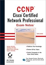 CCNP: Cisco Certified Network Professional Exam Notes
