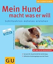 Hund macht was er will, Mein (Neue Tierratgeber)