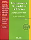 Revue Delmas  / Redressement et liquidation judiciaires : Prévention - Règlement amiable - Faillite personnelle - Banqueroute