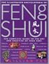 The Illustrated Encyclopedia of Feng Shui (Complete Illustrated Guide)