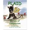 Plaid: A Tale of Compassion