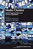 Media clusters : spatial agglomeration and content capabilities