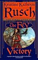 Victory: The Final Book of the Fey